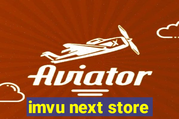 imvu next store